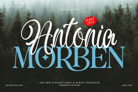 Antonia Morben Duo: A Font Pairing Full of Charm