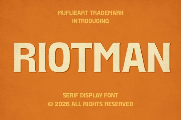 Riotman: Command Attention with This Bold Serif