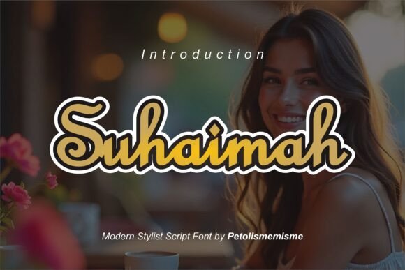 Suhaimah: A Sweet and Cursive Handwritten Font for Elegant Designs