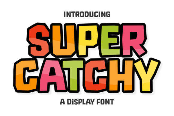 Super Catchy: The Playful Display Font with Punch