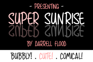 Super Sunrise: The Ultimate Casual and Expressive Font
