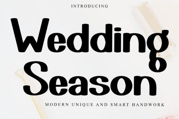 Wedding Season: A Fresh Approach to Modern Script Typography